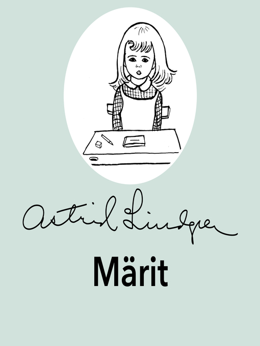 Titeldetaljer för Märit av Astrid Lindgren - Tillgänglig